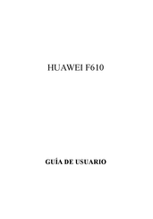 Huawei F610 Guía De Usuario