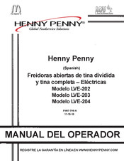 Henny Penny LVE-203 Manual Del Operador