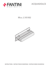 Fantini Rubinetti ACQUADOLCE L101AU Instrucciones De Montaje