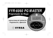 Vyrsa VYR-6060 PG MASTER Instrucciones De Instalación, Programación Y Operación