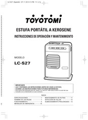Toyotomi LC-S27 Instrucciones De Operacion Y Mantenimiento