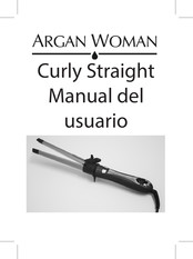 ARGAN WOMAN Curly Straight Manual Del Usuario