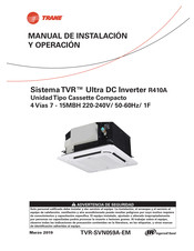 Ingersoll Rand TRANE R410A Manual De Instalación Y Operación