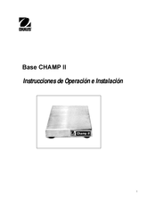 OHAUS CHAMP II Instrucciones De Operación E Instalación