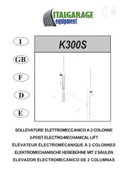 ITALGARAGE equipment K300S Manual De Instrucciones