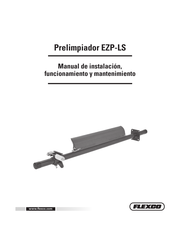 Flexco EZP-LS Manual De Instalación, Funcionamiento Y Mantenimiento