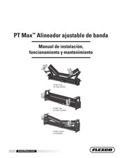 Flexco PT Max Manual De Instalación, Funcionamiento Y Mantenimiento