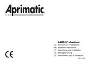 Aprimatic A40M-2 Professional Instrucciones Para La Instalación