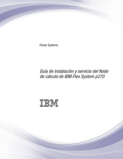 IBM Flex System p270 Guía De Instalación Y Servicio