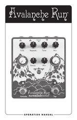 EarthQuaker Devices Avalanche Run Manual Del Usuario