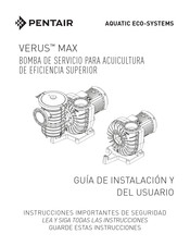 Pentair VERUS MAX Guía De Instalación Y Del Usuario