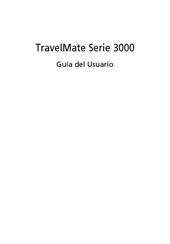 Acer TravelMate 3000 Serie Guia Del Usuario