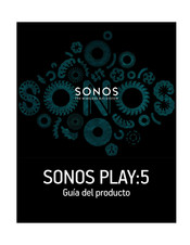 Sonos PLAY:5 Guía Del Producto