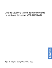 Lenovo V330-20ICB AIO 10UK Guía Del Usuario Y Manual De Mantenimiento De Hardware