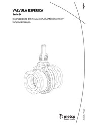 metso D Serie Instrucciones De Instalacion, Mantenimiento Y Funcionamiento