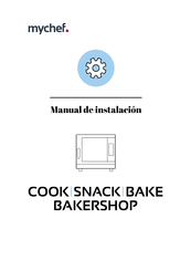 Mychef BAKERSHOP Manual De Instalación