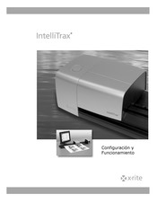 X-Rite IntelliTrax Manual De Configuración Y Funcionamiento