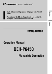 Pioneer Super Tuner III DEH-P6450 Instrucciones Y Manual De Operación