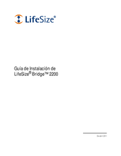 LifeSize Bridge 2200 Guia De Instalacion