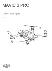 DJI MAVIC 2 PRO Guia De Inicio Rapido