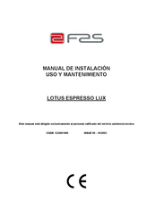 FAS LOTUS ESPRESSO LUX Manual De Instalación, Uso Y Mantenimiento