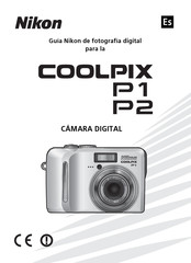 Nikon Coolpix P2 Guía De Fotografía Digital