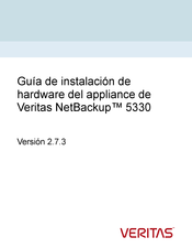 VERITAS NetBackup 5330 Guía De Instalación De Hardware Del Appliance