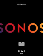 Sonos PLAY:5 gen 2 Guía Del Producto