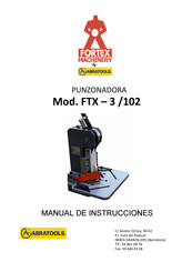 ABRATOOLS Fortex Machinery FTX-3/102 Manual De Instrucciones