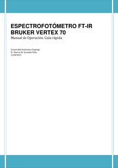 Bruker VERTEX 70 FT-IR Manual De Operacion. Guia Rapida