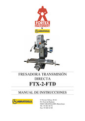 ABRATOOLS Fortex Machinery FTX-2-FTD Manual De Instrucciones