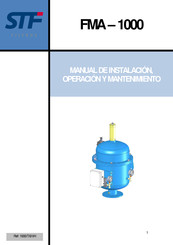 STF-Filtros FMA-1006 Manual De Instalación, Operación Y Mantenimiento