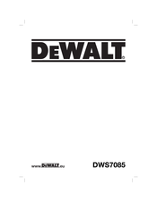 DeWalt DWS7085 Manual De Instrucciones