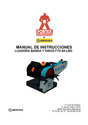 ABRATOOLS Fortex Machinery FTX-50-LBD Manual De Instrucciones