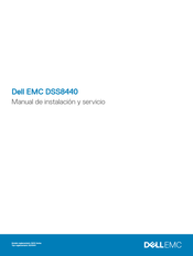 Dell EMC DSS8440 Manual De Instalación Y Servicio