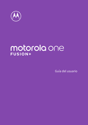 Motorola one FUSION+ Guia Del Usuario