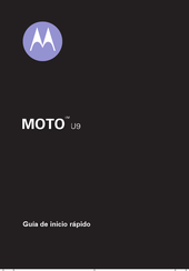 Motorola MOTO U9 Guia De Inicio Rapido