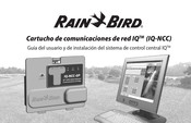 Rain Bird IQ-NCC Guía Del Usuario Y De Instalación