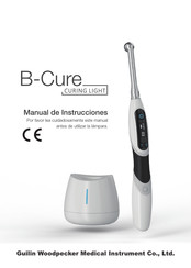 Guilin Woodpecker Medical Instrument B-CURE CURING LIGHT Manual De Instrucciones