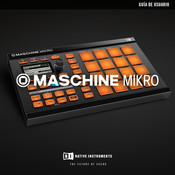 Native Instruments MASCHINE MIKRO MK2 Guía De Usuario