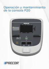 Precor P20 Operación Y Mantenimiento