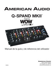 American Audio Q-SPAND MKII Manual De La Guía Y De Referencia Del Utilizador