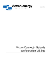 Victron energy VictronConnect VE.Bus Guía De Configuración