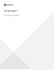 Vertiv VR Serie Guía De Uso E Instalación