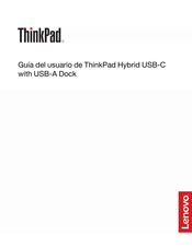 Lenovo ThinkPad Hybrid USB-C with USB-A Dock Guia Del Usuario