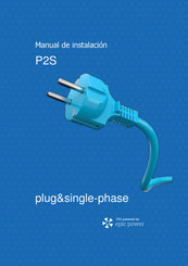 epic power plug&single-phase P2S Manual De Instalación