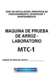 Maquinas Caetano MTC-1 Guía De Instalación, Principios De Funcionamiento, Operación Y Mantenimiento