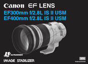 Canon Ultrasonic EF300mm f/2.8L IS II USM Instrucciones