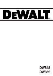 DeWalt DW852 Manual De Instrucciones