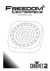 Chauvet Freedom Centerpiece Guía De Referencia Rápida